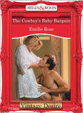 The Cowboy's Baby Bargain (The Baby Bank, Book 8) (Mills & Boon Desire) by Emilie Rose