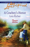 A Cowboy's Honor (Pennies From Heaven, Book 3) (Mills & Boon Love Inspired) by Lois Richer