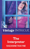 The Interpreter (Mills & Boon Vintage Intrigue) by RaeAnne Thayne