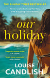 Our Holiday by Louise Candlish (9780008614652)