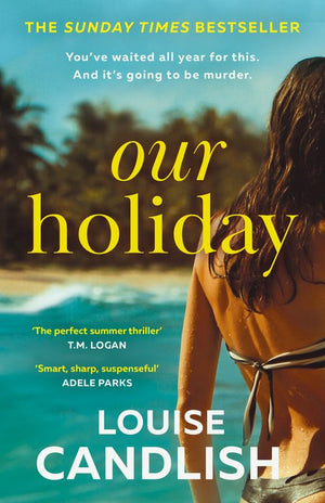 Our Holiday by Louise Candlish (9780008614652)