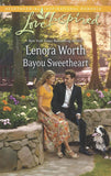 Bayou Sweetheart (Mills & Boon Love Inspired) by Lenora Worth