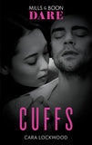 Cuffs (Mills & Boon Dare) by Cara Lockwood