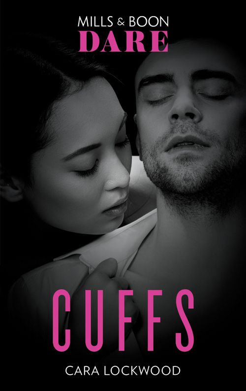 Cuffs (Mills & Boon Dare) by Cara Lockwood