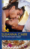 The Tarnished Jewel Of Jazaar (Mills & Boon Modern): First edition by Susanna Carr (9781408974254)