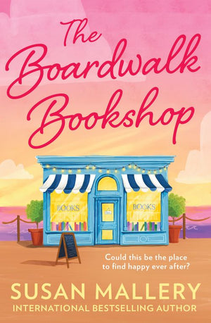 The Boardwalk Bookshop by Susan Mallery (9780008925093)