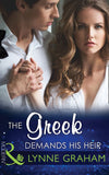 The Greek Demands His Heir (The Notorious Greeks, Book 1) (Mills & Boon Modern): First edition by Lynne Graham (9781472098832)