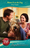 Blame It On The Dog (Singles…with Kids, Book 5) (Mills & Boon Superromance) by Amy Frazier