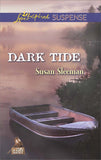 Dark Tide (The Justice Agency, Book 5) (Mills & Boon Love Inspired Suspense) by Susan Sleeman