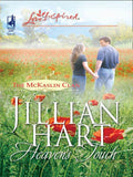Heaven's Touch (Mills & Boon Love Inspired) by Jillian Hart
