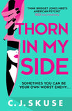 Thorn In My Side (Sweetpea series, Book 4) by C.J. Skuse (9780008608347)