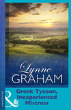 Greek Tycoon, Inexperienced Mistress (Pregnant Brides, Book 0) (Mills & Boon Modern): First edition by Lynne Graham (9781408918678)