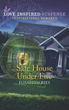 Safe House Under Fire (Mills & Boon Love Inspired Suspense) by Elisabeth Rees