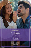 A Taste Of Home (Sisterhood of Chocolate & Wine, Book 1) (Mills & Boon True Love) by Anna James