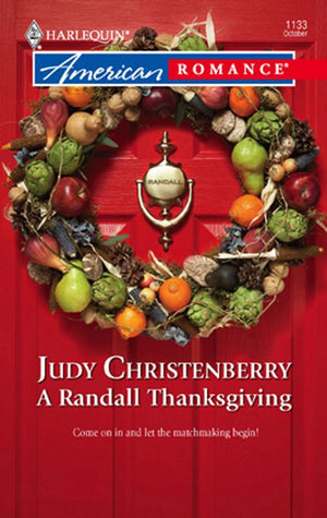 A Randall Thanksgiving (Mills & Boon American Romance) by Judy Christenberry