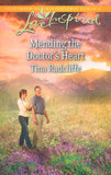 Mending the Doctor's Heart (Mills & Boon Love Inspired) by Tina Radcliffe
