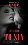 The Season To Sin (Christmas Seductions, Book 2) (Mills & Boon Dare) by Clare Connelly