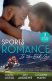 Sports Romance: In The End Zone: Still Loving You (The Grays of Los Angeles) / Girl Least Likely to Marry / Reunited with the Rebel Billionaire by Sheryl Lister, Amy Andrews and Catherine Mann (9780263397833)