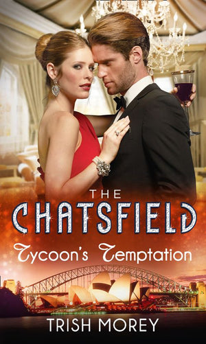 Tycoon's Temptation (The Chatsfield, Book 5) by Trish Morey