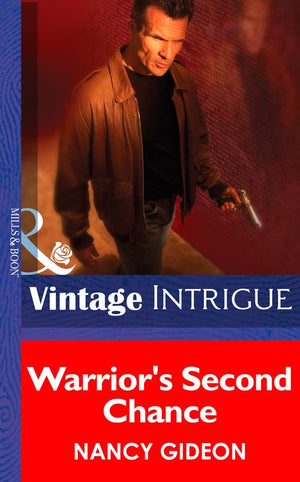 Warrior's Second Chance (Mills & Boon Intrigue): First edition (9781472032898)