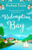 Redemption Bay: First edition by RaeAnne Thayne (9781474033756)