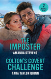 The Imposter / Colton's Covert Challenge: The Imposter / Colton's Covert Challenge (The Coltons of North Dakota) (Mills & Boon Heroes) by Amanda Stevens and Tara Taylor Quinn (9780263420616)