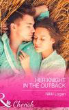 Her Knight in the Outback (Mills & Boon Cherish) by Nikki Logan
