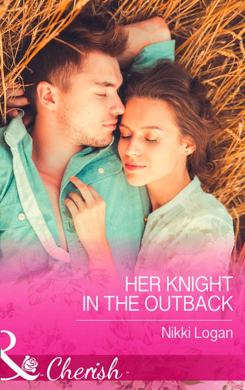 Her Knight in the Outback (Mills & Boon Cherish) by Nikki Logan