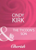 The Tycoon's Son (Mills & Boon Cherish) by Cindy Kirk