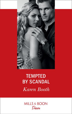 Tempted By Scandal (Dynasties: Secrets of the A-List, Book 1) (Mills & Boon Desire) (9781474092326)