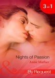 Nights Of Passion: Mendez's Mistress / Bedded for the Italian's Pleasure / The Pregnancy Affair (Mills & Boon By Request): First edition (9781408922514)