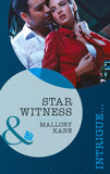 Star Witness (The Delancey Dynasty, Book 5) (Mills & Boon Intrigue) by Mallory Kane