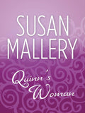Quinn's Woman: First edition by Susan Mallery (9781408954065)