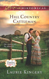 Hill Country Cattleman (Brides of Simpson Creek, Book 6) (Mills & Boon Love Inspired Historical) by Laurie Kingery