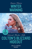 Winter Warning / Colton's Blizzard Hideout: Winter Warning (Big Sky Search and Rescue) / Colton's Blizzard Hideout (The Coltons of Owl Creek) (Mills & Boon Heroes) by Danica Winters and Deborah Fletcher Mello (9780263322385)