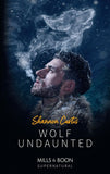 Wolf Undaunted (Mills & Boon Supernatural) by Shannon Curtis