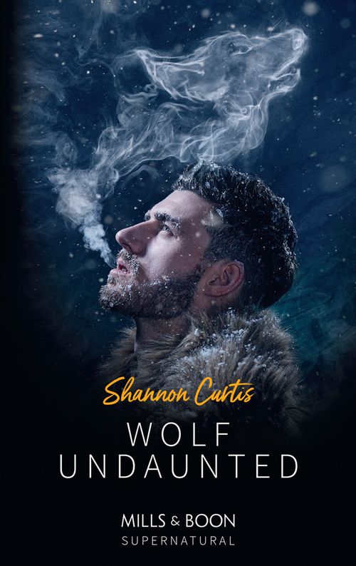 Wolf Undaunted (Mills & Boon Supernatural) by Shannon Curtis