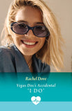 Vegas Doc's Accidental 'I Do' (Mills & Boon Medical) by Rachel Dove (9780008950545)