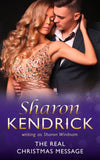 The Real Christmas Message (Mills & Boon Medical) by Sharon Kendrick