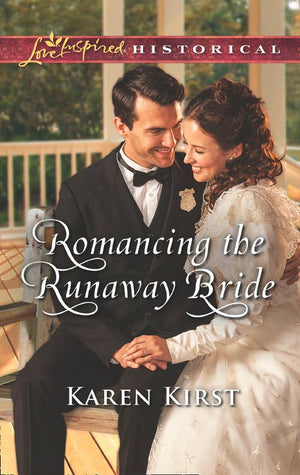 Romancing The Runaway Bride (Return to Cowboy Creek, Book 3) (Mills & Boon Love Inspired Historical) by Karen Kirst