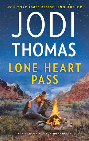 Lone Heart Pass (Ransom Canyon, Book 3) by Jodi Thomas (9781474050869)