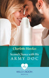 Second Chance With His Army Doc (Mills & Boon Medical) (Reunited on the Front Line, Book 1) by Charlotte Hawkes