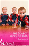 The Cowboy Seal's Triplets (Bridesmaids Creek, Book 4) (Mills & Boon Cherish) by Tina Leonard