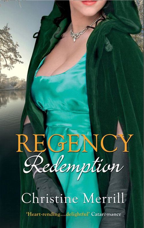 Regency Redemption: The Inconvenient Duchess / An Unladylike Offer: First edition by Christine Merrill (9781408936078)