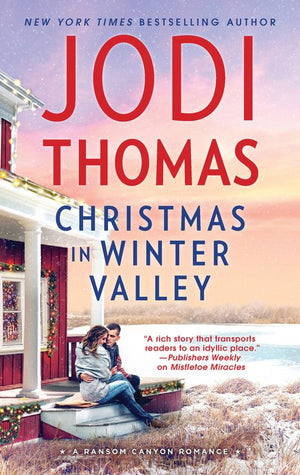 Christmas In Winter Valley (Ransom Canyon, Book 8) by Jodi Thomas (9780008945664)