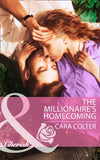 The Millionaire's Homecoming (Mills & Boon Cherish) by Cara Colter