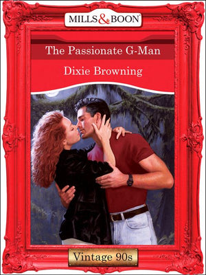 The Passionate G-Man (Mills & Boon Vintage Desire) by Dixie Browning