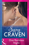 One Reckless Night (Mills & Boon Vintage 90s Modern): First edition by Sara Craven (9781408984161)