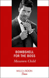 Bombshell For The Boss (Mills & Boon Desire) by Maureen Child (9781474091985)