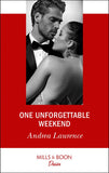 One Unforgettable Weekend (Millionaires of Manhattan, Book 7) (Mills & Boon Desire) (9781474076524)